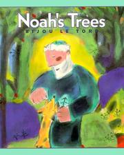 Cover of Noah's Trees by Bijou Le Tord