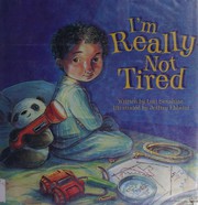 Cover of I'm really not tired by Lori Sunshine