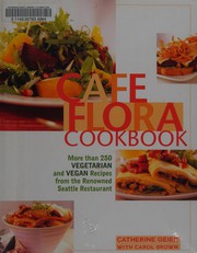 Cover of Cafe Flora cookbook by Catherine Geier
