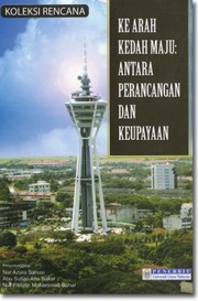 Front cover of Ke Arah Kedah Maju: by Seminar Kedah Maju 2010 (2003 Universiti Utara Malaysia)