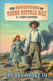 Front cover of One Sky Above Us by Elizabeth Cody Kimmel