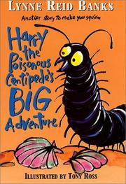 Cover of Harry the Poisonous Centipede's Big Adventure by Lynne Reid Banks