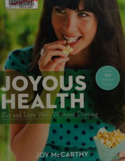 Front cover of Joyous health by McCarthy, Joy (Nutritionist)