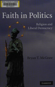 Front cover of Faith in politics by Bryan T. McGraw
