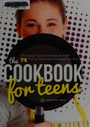 Cover of Cookbook for Teens by Mendocino Press Staff