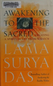 Front cover of Awakening to the sacred by Surya Das