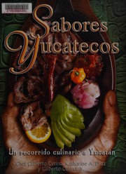 Front cover of Sabores Yucatecos by Gilberto Cetina