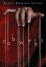 Cover of Cobwebs by Karen Romano Young