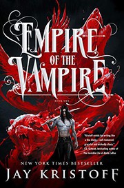 Front cover of Empire of the Vampire by Jay Kristoff