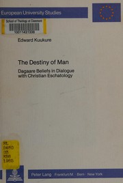 Front cover of The destiny of man by Edward Kuukure