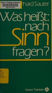 Cover of Was heisst: nach Sinn fragen? by Gerhard Sauter