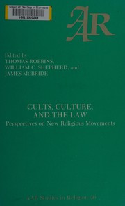 Front cover of Cults, culture, and the law by Robbins, Thomas