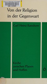 Front cover of Von der Religion in der Gegenwart by Carl Heinz Ratschow