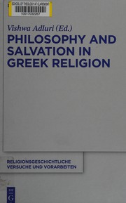 Front cover of Philosophy and salvation in Greek religion by Vishwa Adluri
