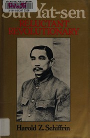 Front cover of Sun Yat-sen, reluctant revolutionary by Harold Z. Schiffrin