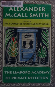 Front cover of The Limpopo Academy of Private Detection by Alexander McCall Smith
