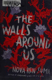 Cover of The walls around us by Nova Ren Suma