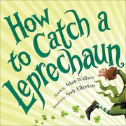Cover of How to catch a leprechaun by Adam Wallace