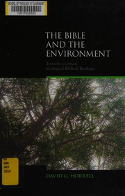 Cover of The Bible and the environment by David G. Horrell