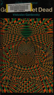 Front cover of God is not yet dead by Vítězslav Gardavský