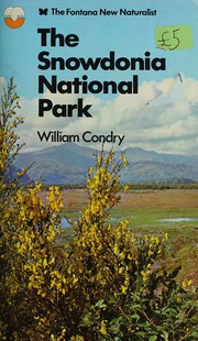 Front cover of The Snowdonia National Park by William Condry