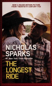 Cover of The longest ride by Nicholas Sparks