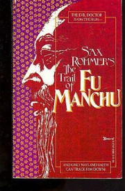 Front cover of The trail of Fu Manchu by Sax Rohmer