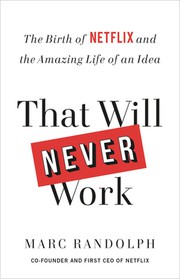 Cover of That Will Never Work by Marc Randolph