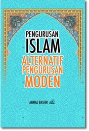 Cover of Pengurusan Islam by Ahmad Bashir Aziz