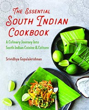 Front cover of The Essential South Indian Cookbook by Srividhya Gopalakrishnan