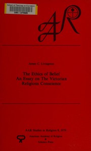 Cover of The ethics of belief by James C. Livingston