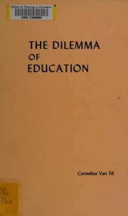 Cover of The dilemma of education by Cornelius Van Til