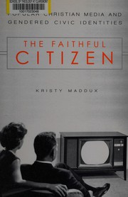 Front cover of The faithful citizen by Kristy Maddux