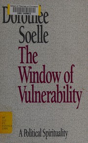 Front cover of The window of vulnerability by Dorothee Sölle