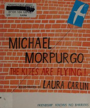 Cover of The Kites Are Flying by Michael Morpurgo