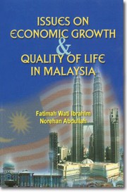 Front cover of Issues on Economic Growth & Quality of Life in Malaysia by Fatimah Wati Bt Ibrahim