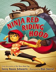 Cover of Ninja Red Riding Hood by Corey Rosen Schwartz