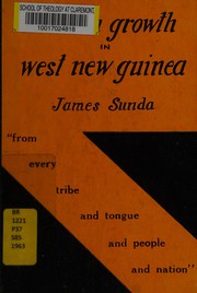 Front cover of Church growth in the central highlands of West New Guinea by James Sunda