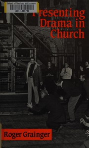 Front cover of Presenting Drama in Church by Roger Grainger