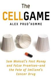 Cover of The Cell Game by Alex Prud'homme