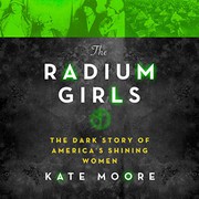 Front cover of The radium girls by Kate Moore