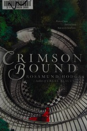 Cover of Crimson bound by Rosamund Hodge