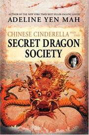 Cover of Chinese Cinderella and the Secret Dragon Society by Adeline Yen Mah