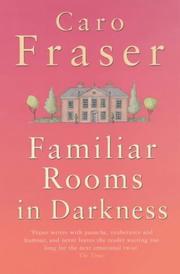 Front cover of Familiar Rooms in Darkness by Caro Fraser