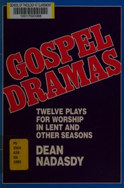 Cover of Gospel dramas by Dean Nadasdy