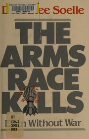 Front cover of The arms race kills even without war by Dorothee Sölle