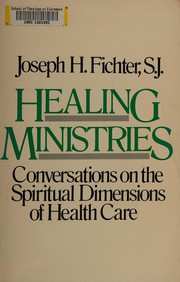 Cover of Healing ministries by Joseph Henry Fichter