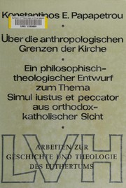 Front cover of Über die anthropologischen Grenzen der Kirche by Kōnstantinos E. Papapetrou