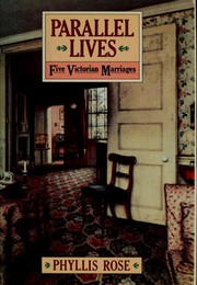 Cover of Parallel lives by Phyllis Rose