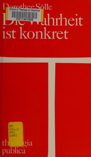 Front cover of Die Wahrheit ist konkret by Dorothee Sölle